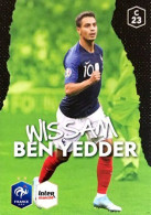 C23 Wissam Ben Yedder - Carte Panini Football Au Plus Près Des Bleus Intermarché 2020 - Autres & Non Classés