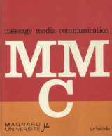 Message, Média, Communication (1973) De Y.R. Baticle - 18 Años Y Más