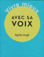 Vivre Avec Sa Voix (2011) De Agnès Augé - Musik