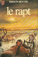 Le Rapt (1981) De Roger Frison-Roche - Action