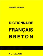 Dictionnaire Breton-français (1974) De Roparz Hemon - Dictionaries