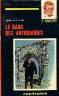 Le Gang Des Antiquaires (1967) De Jean Ollivier - Actie