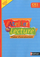 L'Atelier De Lecture CE2 (2010) De Martine Descouens - 6-12 Ans