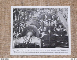 Sul Transatlantico Conte Di Savoia Nel 1934 Turbina Da 30.000 HP Nave Marina - Autres & Non Classés