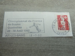 Aix-les-Bains - Championnat De France De Boules Quadrettes - Yt 2720 Adhésif 3 - Flamme Philatélique - Année 1992 - - Bocce