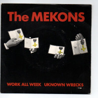 SP 45 TOURS THE MEKONS WORK ALL WEEK 1979 UK VIRGIN VS 300 - 7" - Rock