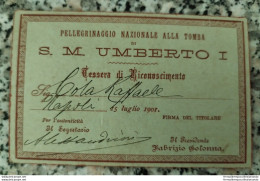 An686 Cartoncino Pellegrinaggio Nazionale Alla Tomba S.m.umberto I 1901 - Cartes De Membre