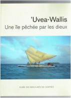 UVEA WALLIS UNE ILE PECHEE PAR LES DIEUX 2000 POLYNESIE OCCIDENTALE WALLIS ET FUTUNA - Outre-Mer