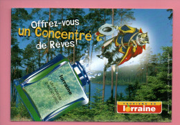 RÉGION LORRAINE . " OFFREZ-VOUS UN CONCENTRÉ DE RÊVES " . TOURISME EN LORAINNE - Réf. N°12965 - - Lorraine