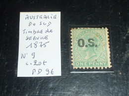 SOUTH AUSTRALIA - AUSTRALIE DU SUD 1875 - TIMBRE DE SERVICE N°9 (C.V) - Servizio