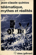 Télématique, Mythes Et Réalités - Collection Idées N°433. - Quiniou Jean-Claude - 1980 - Economie