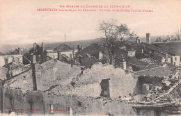 54  Gerbeviller La Martyre  Les Maisons En Ruines   Guerre De 1914-15         (Scan R/V) N°   25    \MR8032 - Gerbeviller