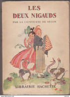 C1  Comtesse De SEGUR Les DEUX NIGAUDS Bibliotheque Rose ILLUSTREE Felix LORIOUX Port Inclus France - Bibliothèque Rose