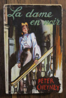 La Dame En Noir De Peter Cheyney. Presses De La Cité. 1949 - Presses De La Cité