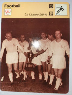 Football  ** Coupe Latine ** Alfredo Di Stefano / Raymond Kopa - Sport