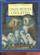 Onze Petites Chouettes. - Wertheim Anne & Brettner Andrea - 1996 - Otros & Sin Clasificación