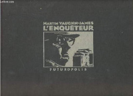 L'enquêteur. - Vaughn-James Martin - 1984 - Andere & Zonder Classificatie