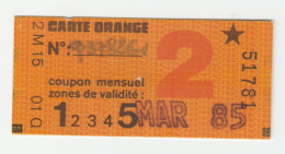 Ticket De Carte Orange Paris "Type Etoile" Mars 1985 - 2e Classe - Zones 1 à 5 - SNCF / RATP - Métro Parisien - Europe