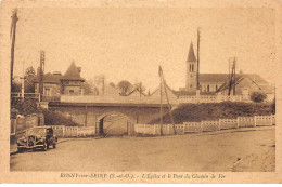 ROSNY SUR SEINE - L'Eglise Et Le Pont Du Chemin De Fer - état - Rosny Sur Seine