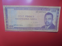 BURUNDI 100 FRANCS 1-7-1977 Circuler (B.33) - Burundi