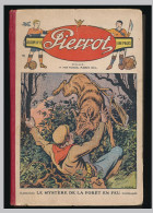PIERROT Album N° 11  Journal Des Garçons Du N° 32 6ème Année 9 Août 1931 Au N° 10 Du 6 Mars 1933  Le Mystère De La* - Pierrot