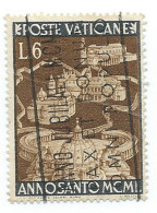 Vaticano 1949; Anno Santo : L. 6, Annullato Con Targhetta Giubileo. - Oblitérés