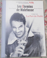 BD LES CHEMINS DE MALEFOSSE TOME XII LA PART DU DIABLE BARDET/DERMAUT HACHETTe - Chemins De Malefosse, Les