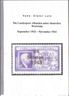 Die Landespost Albanien Unter Deutscher Besetzung September 1943 - November 1944 - Military Mail And Military History