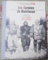 BD LES CHEMINS DE MALEFOSSE TOME III LA VALLEE DE MISERE BARDET / DERMAUT HACHETTe - Chemins De Malefosse, Les