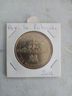 Médaille Touristique Monnaie De Paris 13 Marseille Rotonde 2012 - 2012
