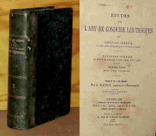 VERDY DU VERNOIS Julius Von - ETUDES SUR L'ART DE CONDUIRE LES TROUPES - DEUXIEME VOLUME - LA DIVIS - 1801-1900