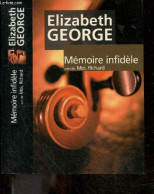 Memoire Infidele - Suivi De Moi, Richard - George Elizabeth- Wattwiller Dominique- Martinache - 2002 - Autres & Non Classés