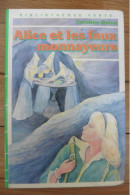 Livre Alice Et Les Faux-monnayeurs Par Caroline Quine 1983 Bibliothèque Verte - Biblioteca Verde