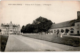 LIZY-sur-OURCQ: Château De La Trousse, L'orangerie - état - Lizy Sur Ourcq