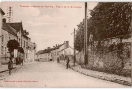 TOURNAN: Route De Provins Repos De La Montagne - Très Bon état - Tournan En Brie