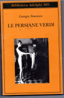 Le Persiane Verdi "George Simenon"  (Edizioni Adelphi 2018) - Teenagers En Kinderen