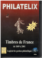 Timbres De FRANCE 1849 - 2001 Philatelix édition Dallay 2002-2003 1 CD-ROM - Francese