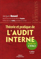 Théorie Et Pratique De L'audit Interne (2006) De Jacques Renard - Economie