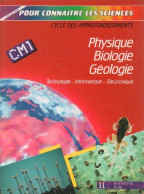 Physique Biologie Géologie CM1 (1991) De Collectif - 6-12 Years Old