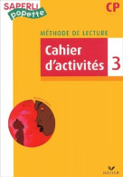 Méthode De Lecture CP Cycle 2. Cahier D'activités 3 (2004) De Marc Démarest - 6-12 Years Old