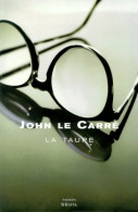 La Taupe (2001) De John Le Carré - Old (before 1960)