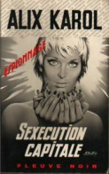 Sexécution Capitale (1975) De Alix Karol - Anciens (avant 1960)