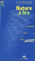 Nature à Lire CE2 2002 (2002) De Collectif - 6-12 Years Old