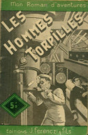 Les Hommes Torpilles (1946) De L. Frachet - Azione