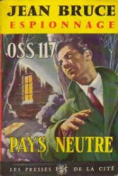 Pays Neutre (1964) De Jean Bruce - Oud (voor 1960)