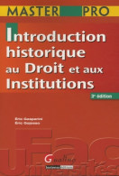 Introduction Historique Au Droit Et Aux Institutions (2009) De Eric Gasparini - Derecho