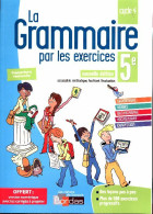 La Grammaire Par Les Exercices 5e (2018) De Joëlle Paul - 6-12 Ans