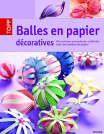 Balles En Papier Décoratives (2011) De Armin Täubner - Reisen