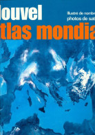 Nouvel Atlas Mondial (1986) De Collectif - Cartes/Atlas