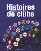 Histoires De Clubs (2007) De Alexandre Ruiz - Sport